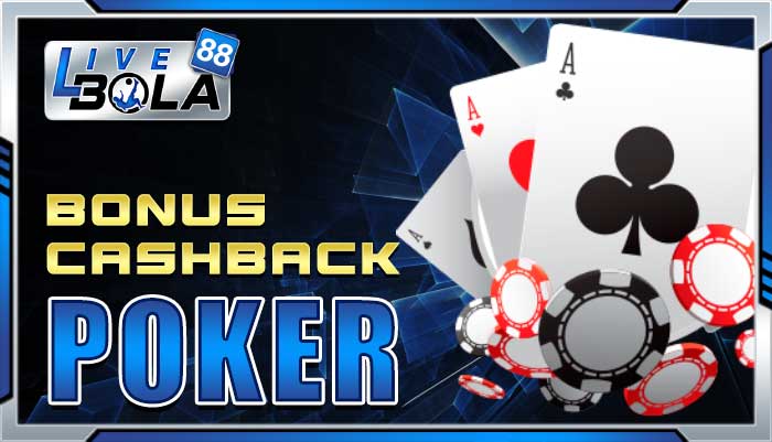 bonus cashback poker